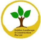 GOLDEN LANDSCAPE & CONSTRUCTION PTE. LTD.